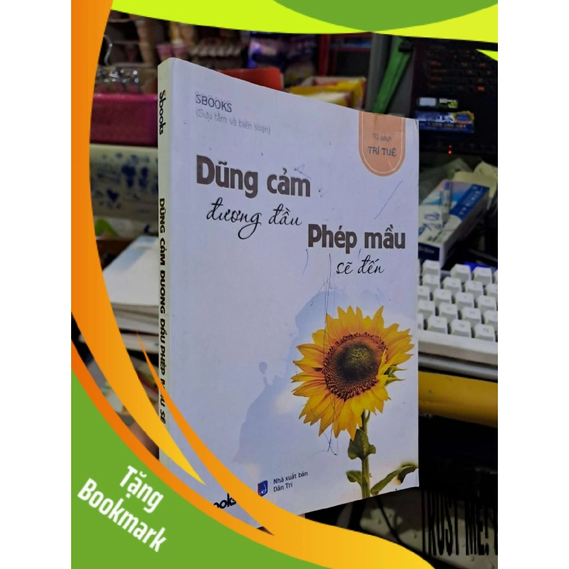 (TẶNG BOOKMARK) Dũng cảm đương đầu phép mầu sẽ đến - KỸ NĂNG RBK1008 943599