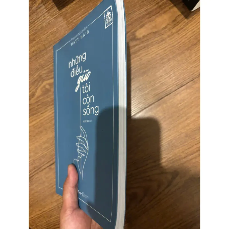 Những điều giữ tôi còn sống - Matt Haig 562329