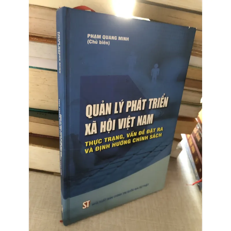 Quản lý phát triển xã hội Việt Nam - Thực trạng, vấn đề đặt ra và định hướng chính sách 781023