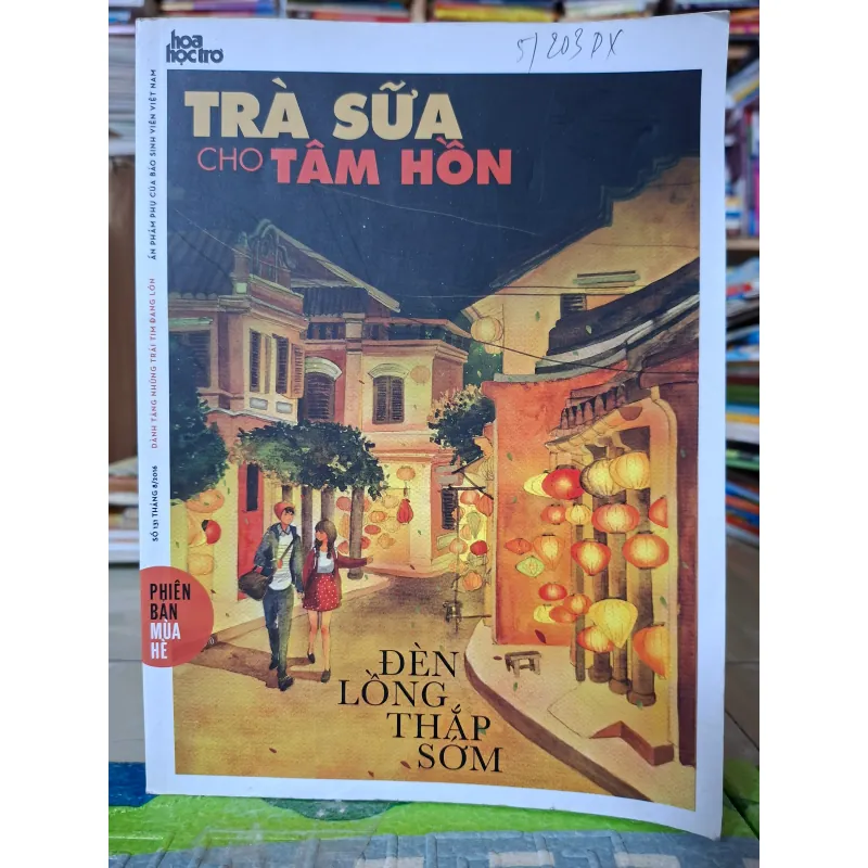 Trà Sữa Cho Tâm Hồn số 131 "Đèn lồng thắp sớm" 996638