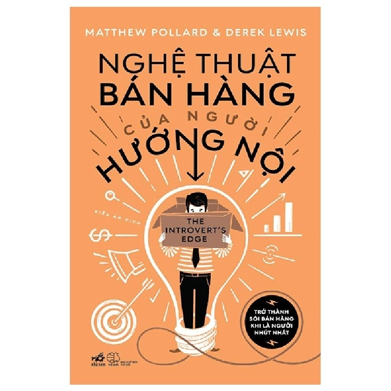 Nghệ thuật bán hàng cho người hướng nội - Matthew Pollard & Derek Lewis 2019 New 100% HCM.PO 30935