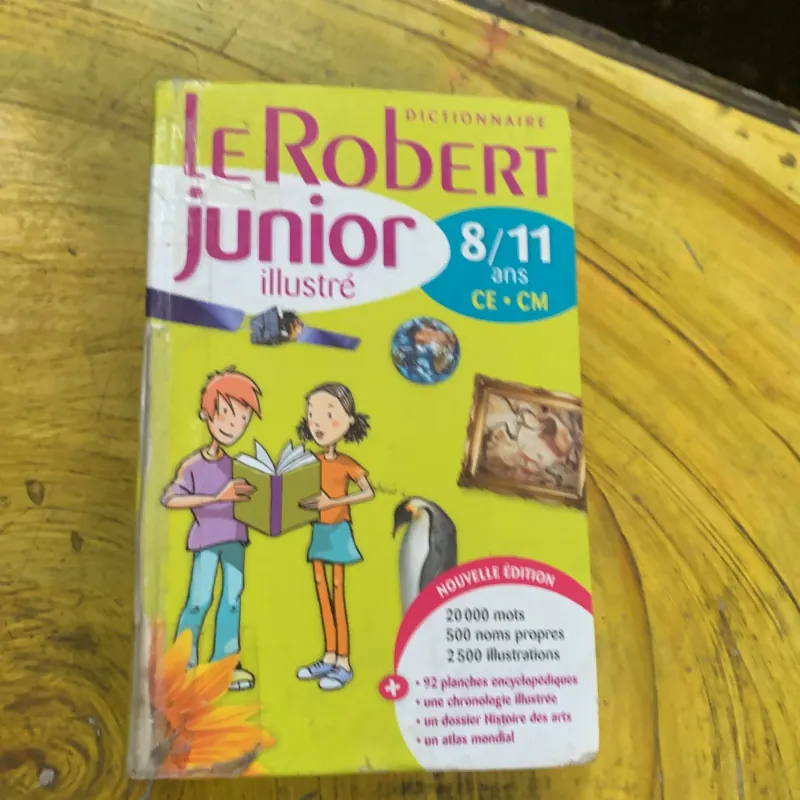 DICTIONNAIRE LE ROBERT  BENJAMIN CP-CE 6.8 ans & JUNIOR 8/11 ans  CE-CM ILLUSSTRE 747358