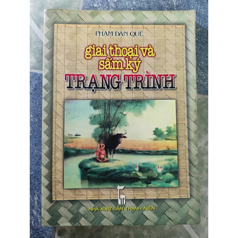 Giai thoại và sấm ký Trạng Trình - Phạm Đan Quế 932107