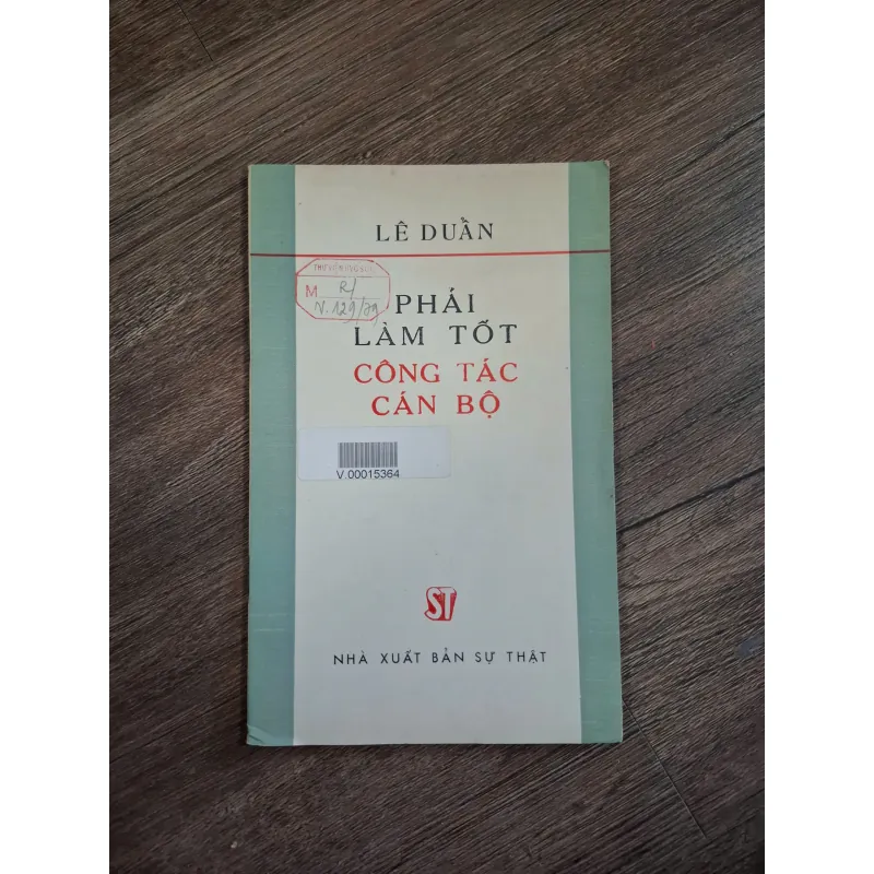 Lê Duẩn - Phải Làm Tốt Công Tác Cán Bộ 718897