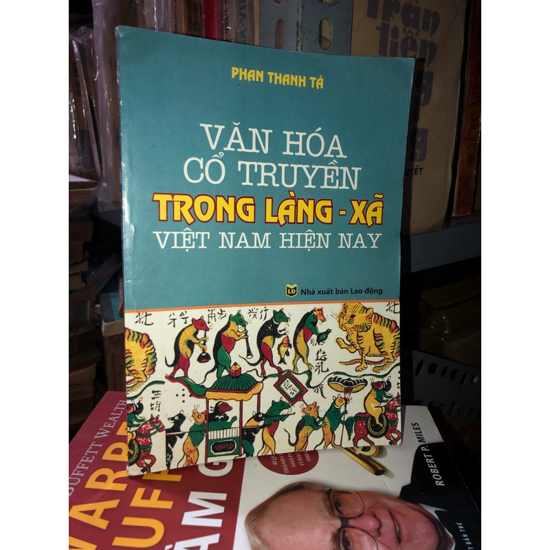 Văn hoá cổ truyền trong làng - xã Việt Nam hiện nay - Phan Thanh  540226