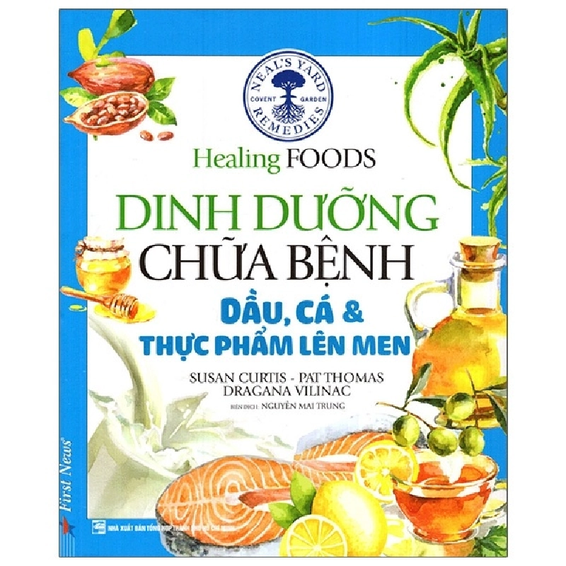 Dinh Dưỡng Chữa Bệnh - Dầu, Cá & Thực Phẩm Lên Men 2021 - Susan Curtis - Pat Thomas - Dragana Vilinac New 100% HCM.PO 32960