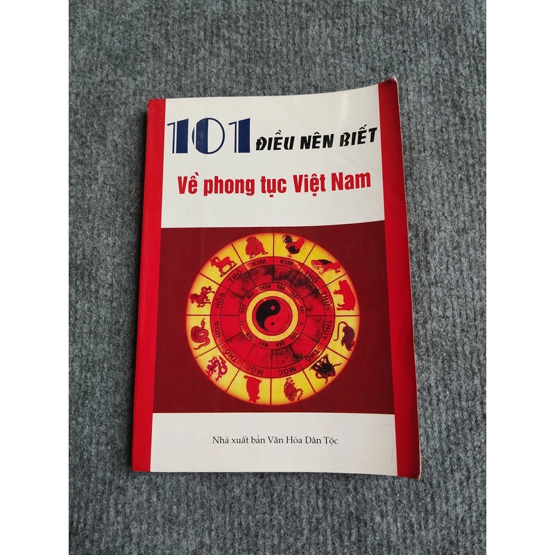 101 ĐIỀU NÊN BIẾT VỀ PHONG TỤC VIỆT NAM 551706