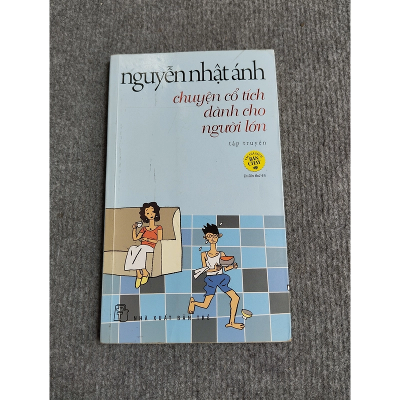 CHUYỆN CỔ TÍCH DÀNH CHO NGƯỜI LỚN - NGUYỄN NHẬT ÁNH 552750