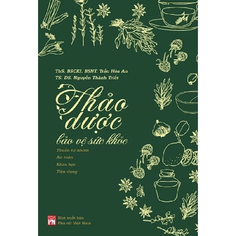 Thảo dược bảo vệ sức khỏe - Trần Hòa An- Nguyễn Thành Triết 520655