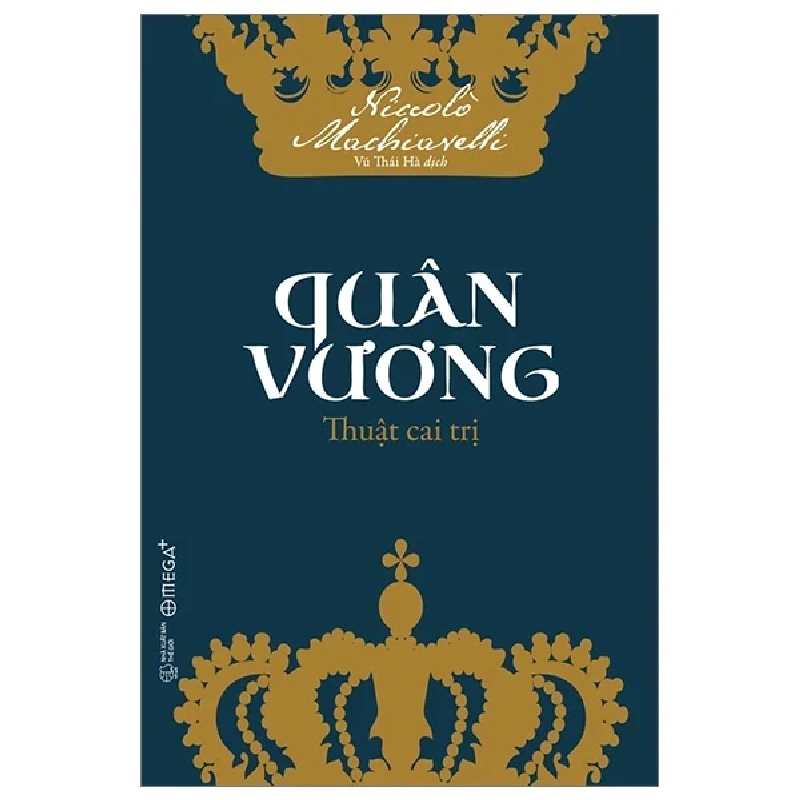 Quân Vương - Thuật Cai Trị - Niccolò Machiavelli 279904