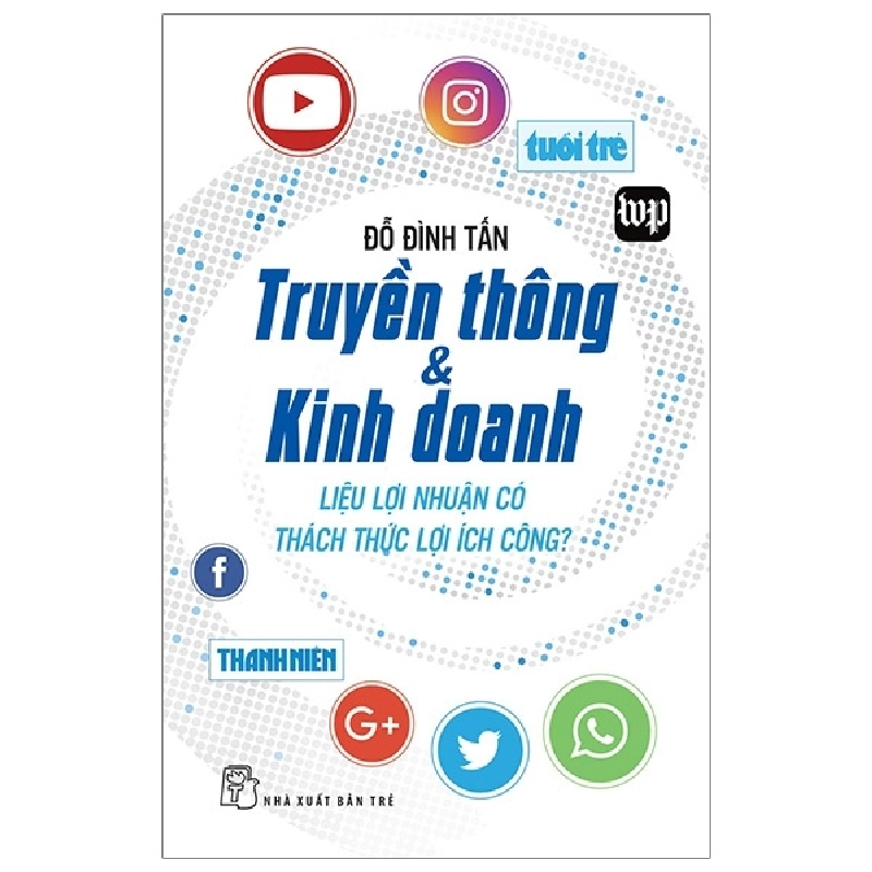 Truyền Thông & Kinh Doanh - Đỗ Đình Tấn 294963