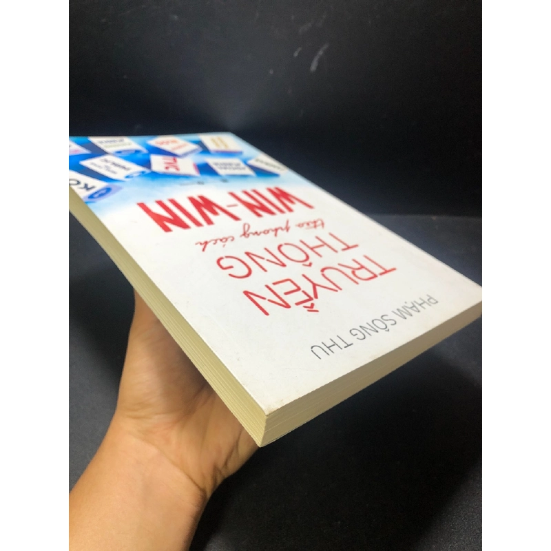 Truyền thông theo phong cách Win - Win Phạm Sông Thu 2018 mới 70% bẩn bìa, ố nhẹ HCM1111 912737