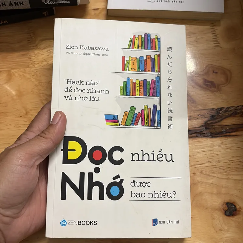 II Sách Kỹ Năng: Đọc Nhiều Nhớ Được Bao Nhiêu? - ZION KABASAWA - 2019 698155