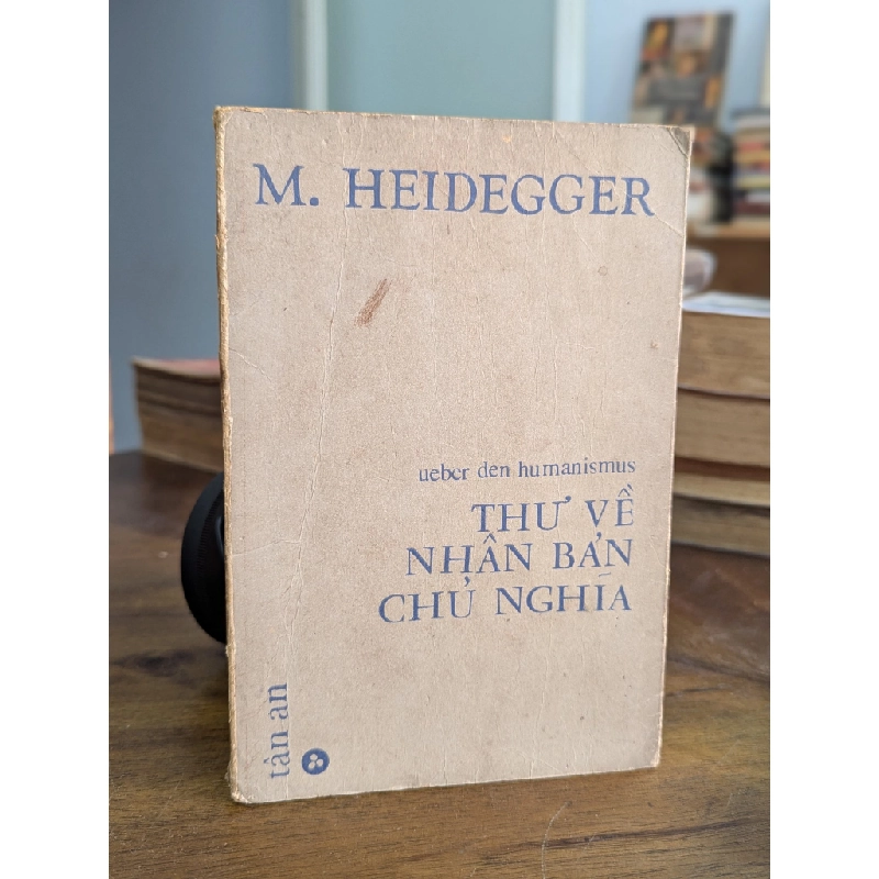 Thư về nhân bản chủ nghĩa - M Heidegger 131314