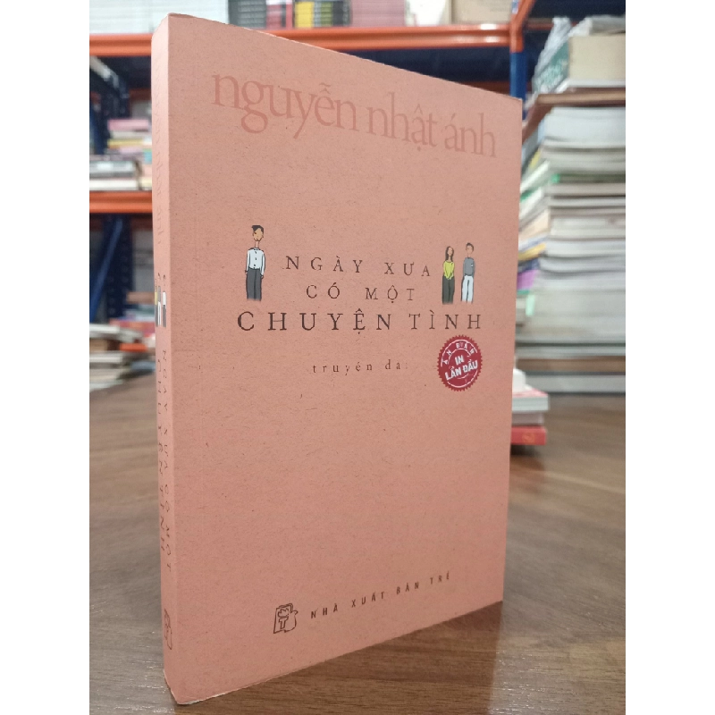 Ngày xưa có một chuyện tình - Nguyễn Nhật Ánh 128118