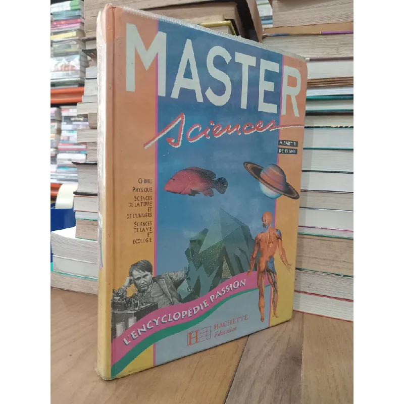 Master sciences: L'encyclopédie passion 712116