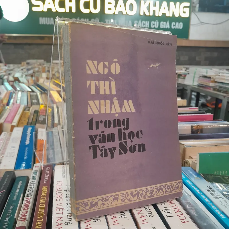 NGÔ THÌ NHẬM TRONG VĂN HỌC TÂY SƠN - MAI QUỐC LIÊN 695918