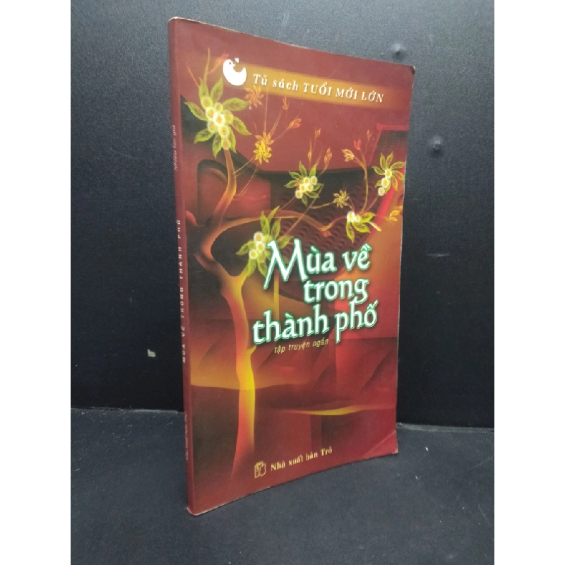 Mùa về trong thành phố nhiều tác giả 2002 mới 80% ố nhẹ HCM3105 văn học 339934