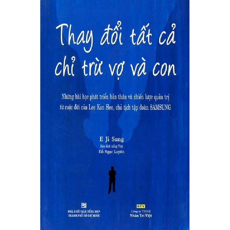 Thay Đổi Tất Cả Chỉ Trừ Vợ Và Con - E Ji Sung ASB.PO Oreka Blogmeo 230225 515350