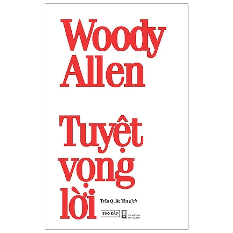 Tuyệt Vọng Lời - Woody Allen ASB.PO Oreka Blogmeo 230225 515466