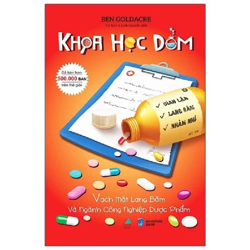 Khoa Học Dỏm - Vạch Mặt Lang Băm Và Ngành Công Nghiệp Dược Phẩm - Ben Goldacre 282423