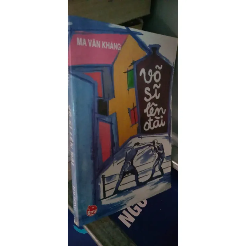 Võ sĩ lên đài- Ma Văn Kháng, mới 80% (DongTr) 780075