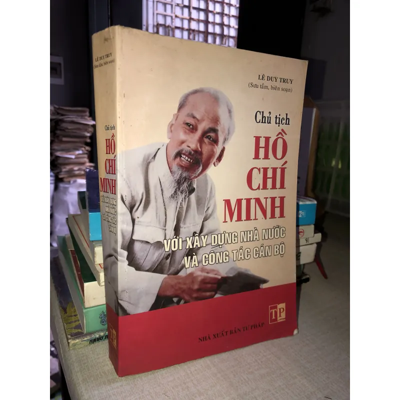 Chủ tịch Hồ Chí Minh với xây dựng nhà nước và công tác cán bộ 698700