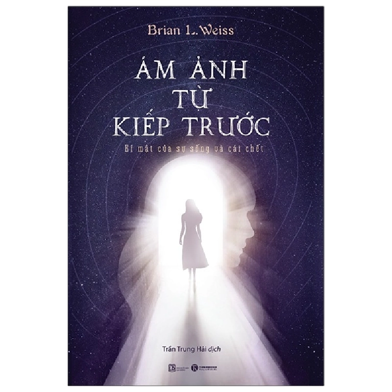 Ám ảnh từ kiếp trước - Brian L. Weiss 2020 New 100% HCM.PO 28407