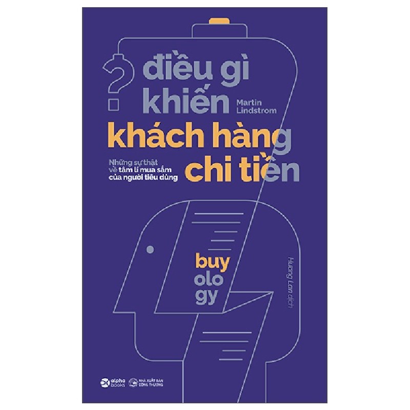 Điều Gì Khiến Khách Hàng Chi Tiền? - Martin Lindstrom 138382