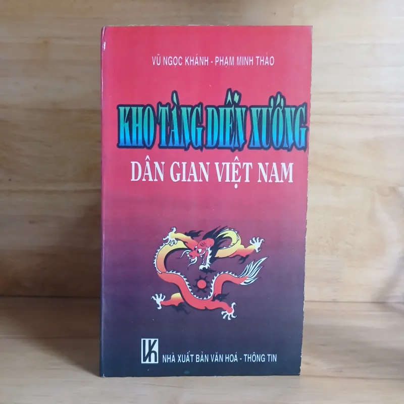 Kho Tàng Diễn Xướng Dân Gian Việt Nam - Vũ Ngọc Khánh, Phạm Minh Thảo 1006602