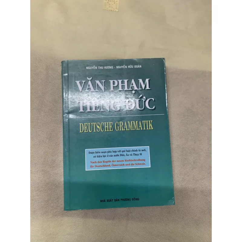 VĂN PHẠM TIẾNG ĐỨC - NGUYỄN THU HƯƠNG- NGUYỄN HỮU ĐOÀN 738989