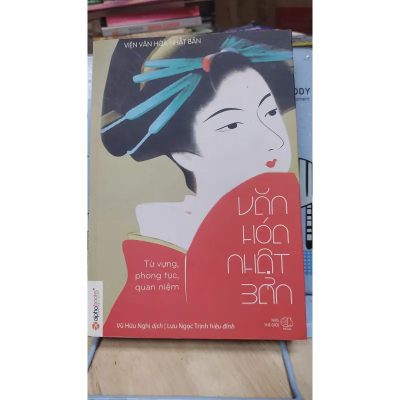 Sách: Văn Hoá Nhật Bản - TG: Vũ Hữu Nghị dịch (A2) 1025776