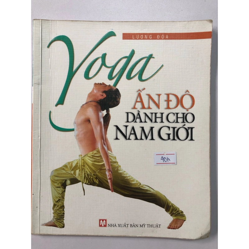 YOGA ẤN ĐỘ DÀNH CHO NAM GIỚI- 92 trang, nxb: 2008 315363