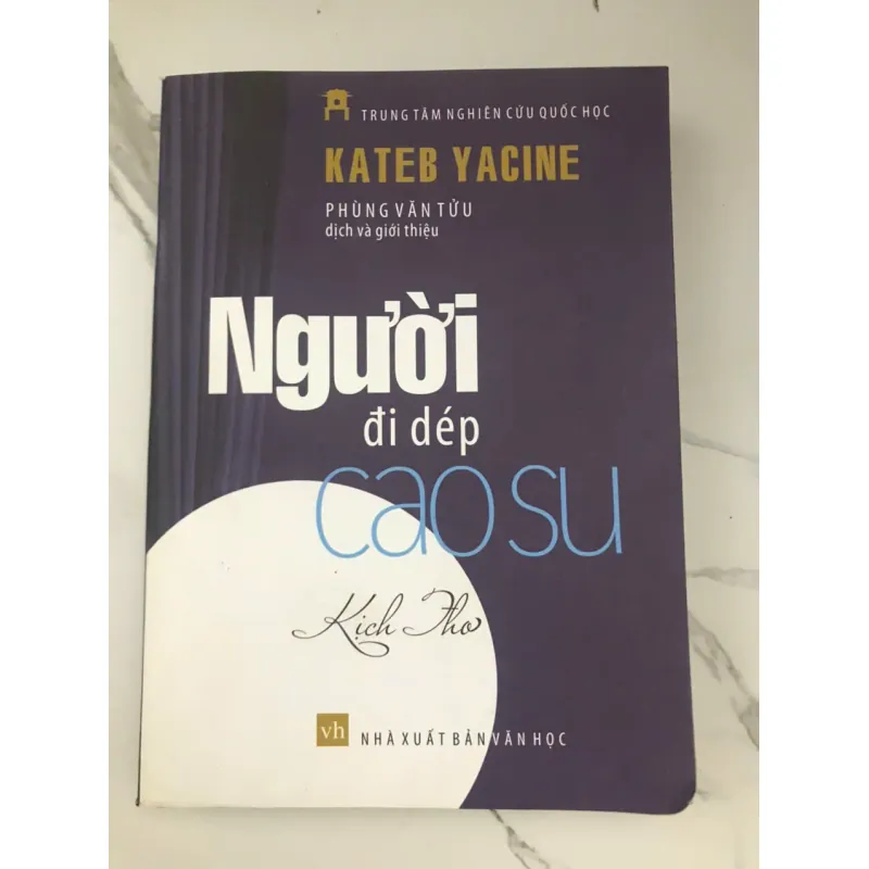 Người Đi Dép Cao Su (Kịch Thơ) - Kateb Yacine - Kịch Thơ, Văn học Algeria/Nước ngoài 602078