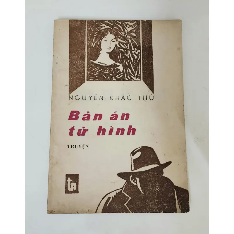 Truyện BẢN ÁN TỬ HÌNH (Nguyễn Khắc Thứ) 759118