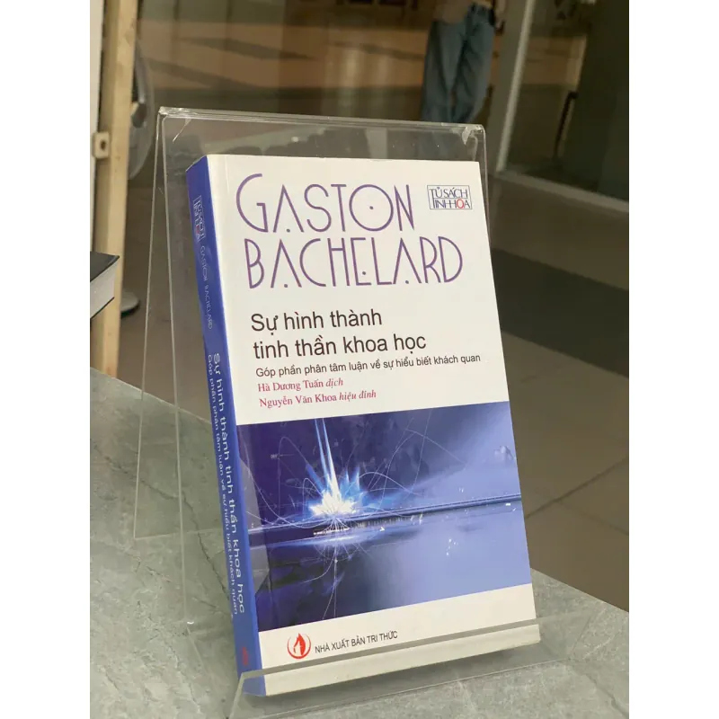 SỰ HÌNH THÀNH TINH THẦN KHOA HỌC - GASTON BACHELARD 709323