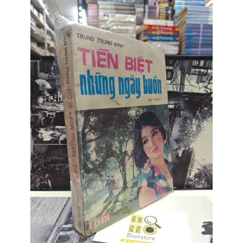 TIỄN BIỆT NHỮNG NGÀY BUỒN - TRUNG TRUNG ĐỈNH 147455