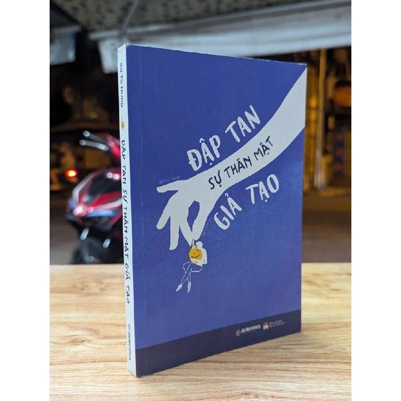 Đập tan sự thân mật giả tạo - Sử Tú Hùng 324509