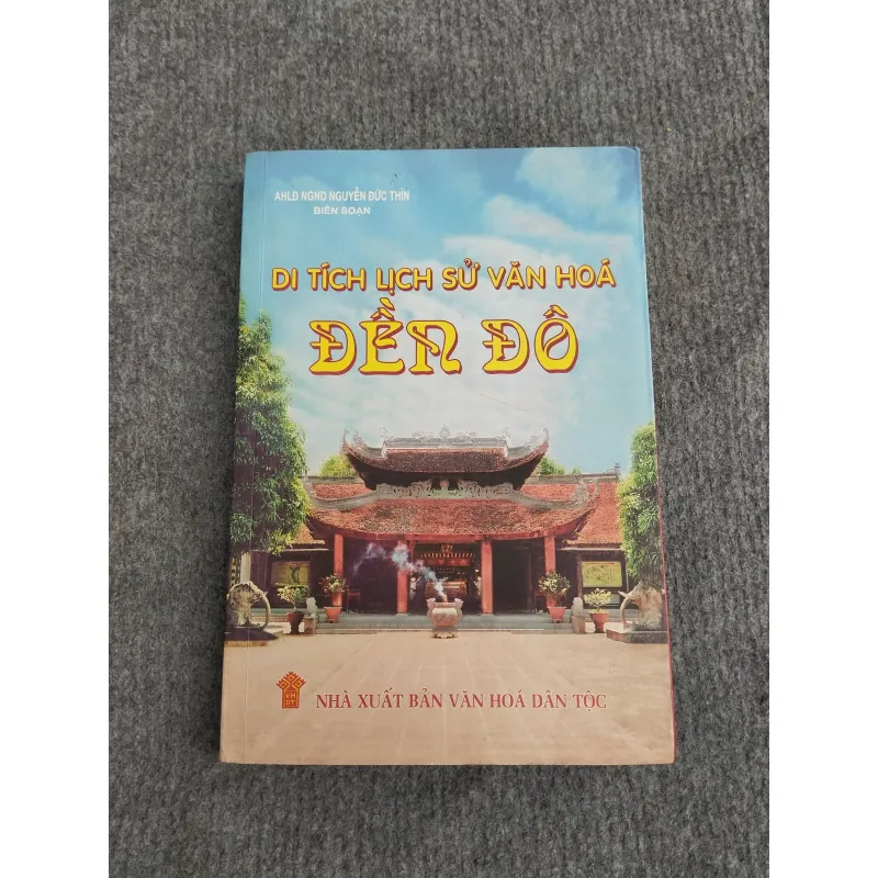 DI TÍCH LỊCH SỬ VĂN HOÁ ĐỀN ĐÔ 993224