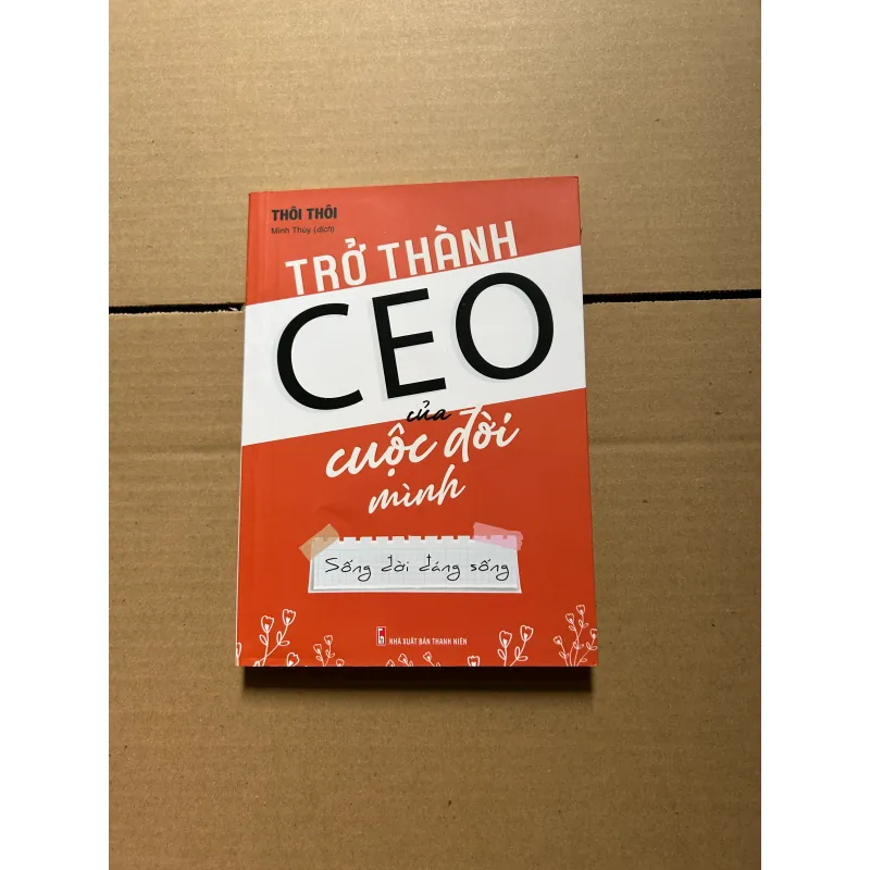 Trở thành CEO của cuộc đời mình - Thôi Thôi 789191