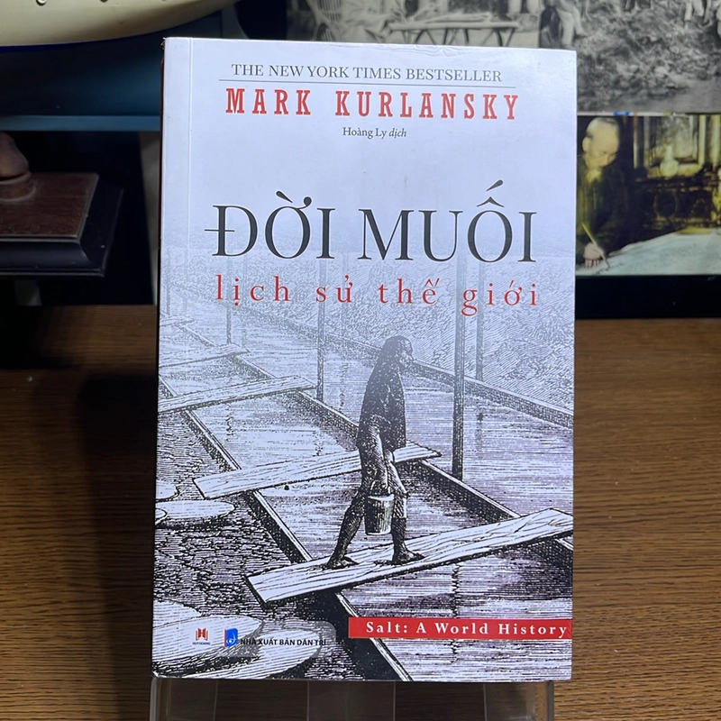 Đời muối: Lịch sử thế giới Mark Kurlansky 494938