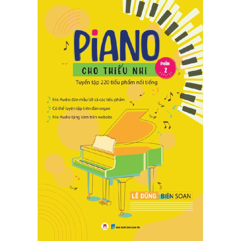 Piano cho thiếu nhi - TT 220 tiểu phẩm nổi tiếng kèm CD P2 (HH) Mới 100% HCM.PO Độc quyền - Âm nhạc 348567