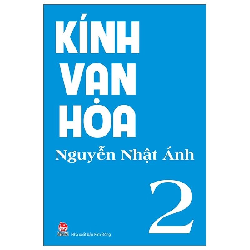 Kính Vạn Hoa - Tập 2 - Nguyễn Nhật Ánh 288804