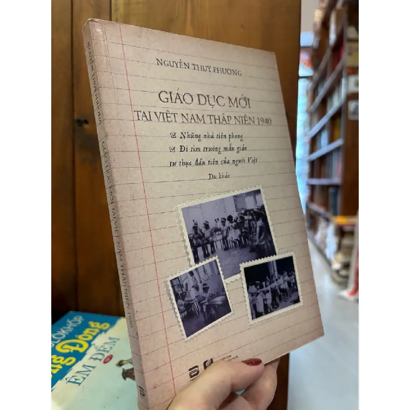 Giáo dục mới tại Việt Nam thập niên 1940 - Nguyễn Thuỵ Phương 700700