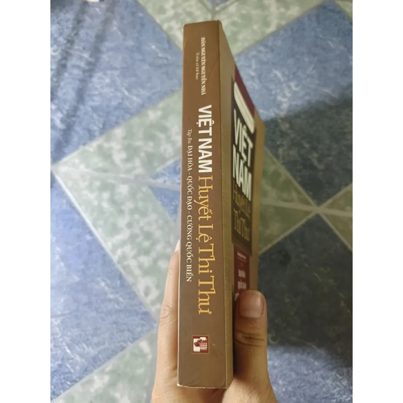 Việt Nam Huyết Lệ Thi Thư ( tập 3) - Hãn Nguyên Nguyễn Nhã 746693