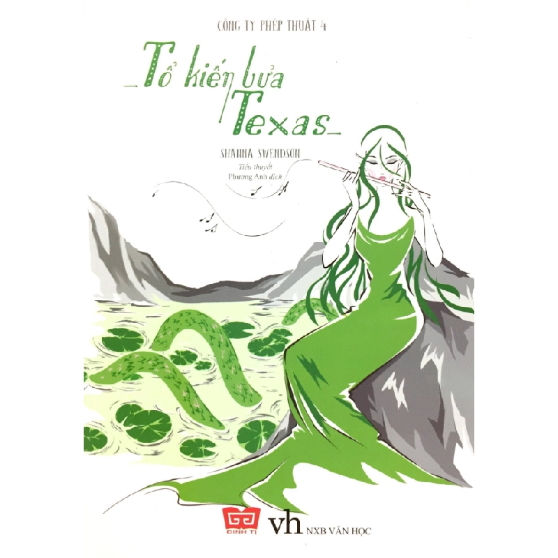 Công Ty Phép Thuật - Tập 4: Tổ Kiến Lửa Texas - Shanna Swendson ASB.PO Oreka-Blogmeo120125 372715