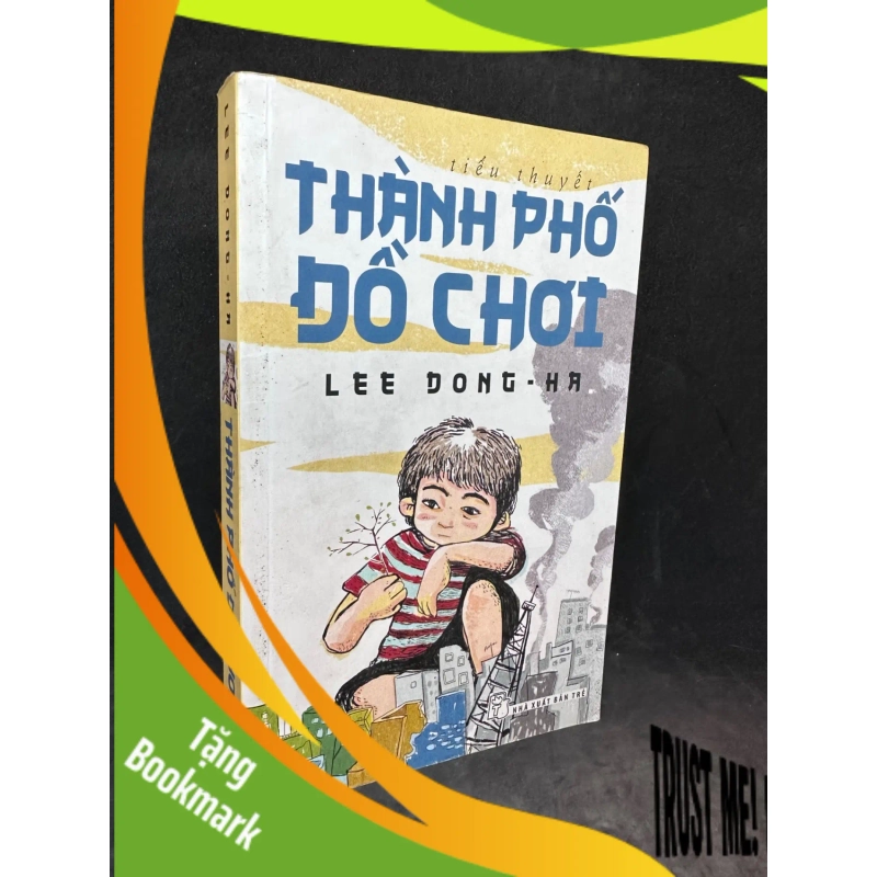 (TẶNG BOOKMARK) Thành phố đồ chơi Lee Dong-ha New 80% RBK2803 952800