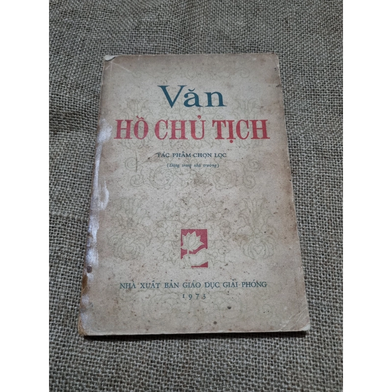 Văn Hồ Chủ tịch_ 1973, khổ lớn_ văn xuôi, chính luận Hồ Chí Minh 363254