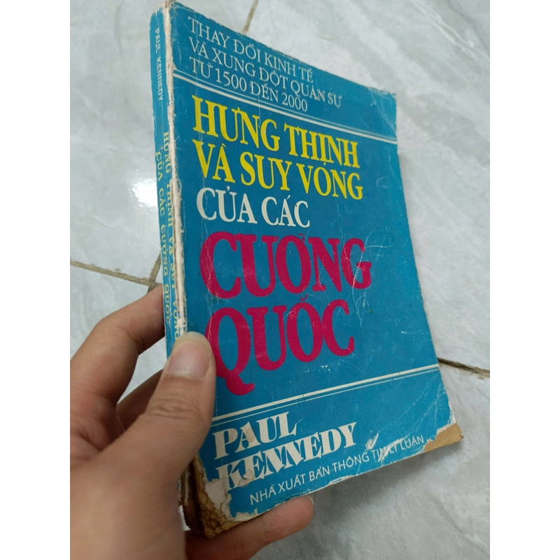 Hưng thịnh và suy vong của các cường quốc (từ 1500-2000) 522322
