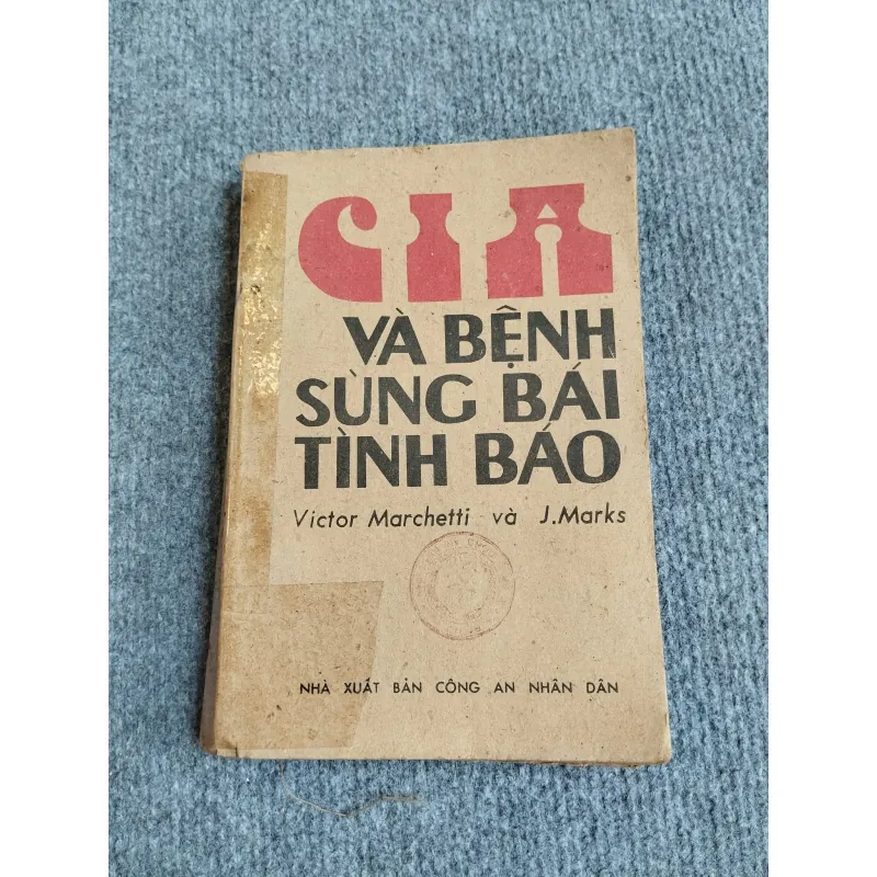CIA VÀ BỆNH SÙNG BÁI TÌNH BÁO 568107